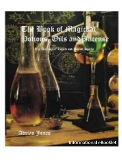 The Book of Magickal Potions, Oils and Incense